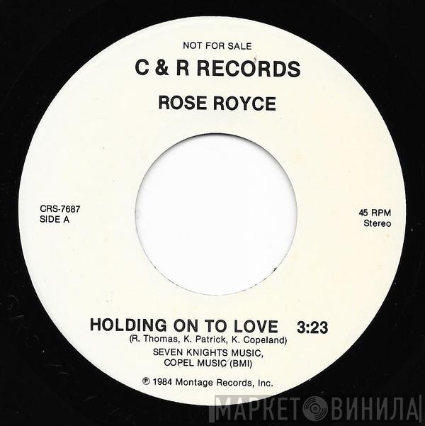 Rose Royce - Holding On To Love