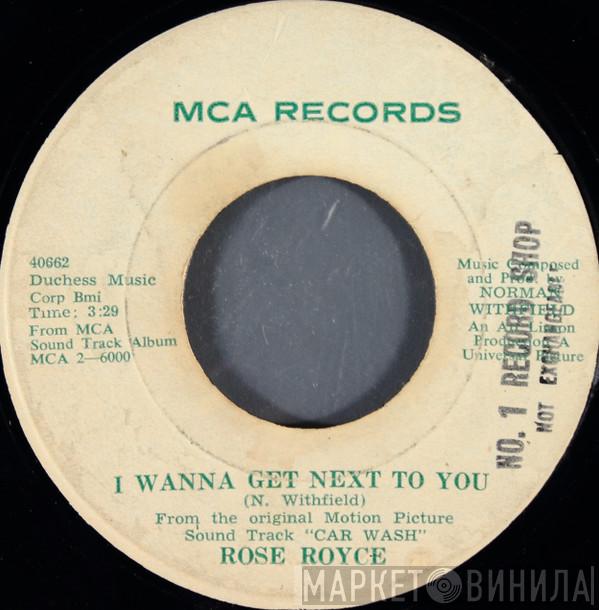  Rose Royce  - I Wanna Get Next To You
