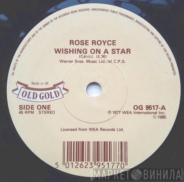 Rose Royce - Wishing On A Star / Love Don't Live Here Anymore