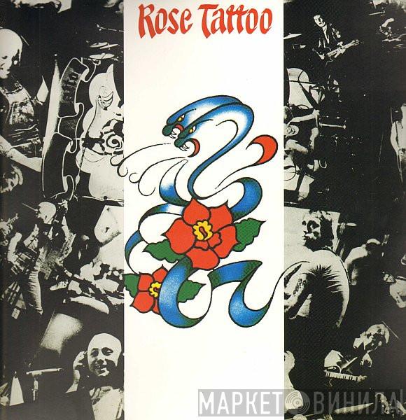 Rose Tattoo - Rose Tattoo