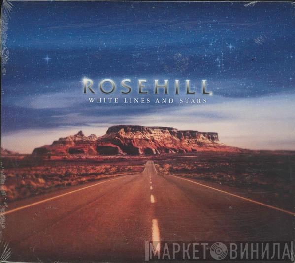 Rosehill - White Lines And Stars