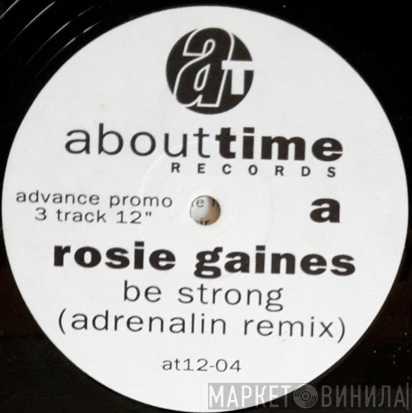 Rosie Gaines - Be Strong / I Only Wanna Be In Your Arms / Heart Like Stone
