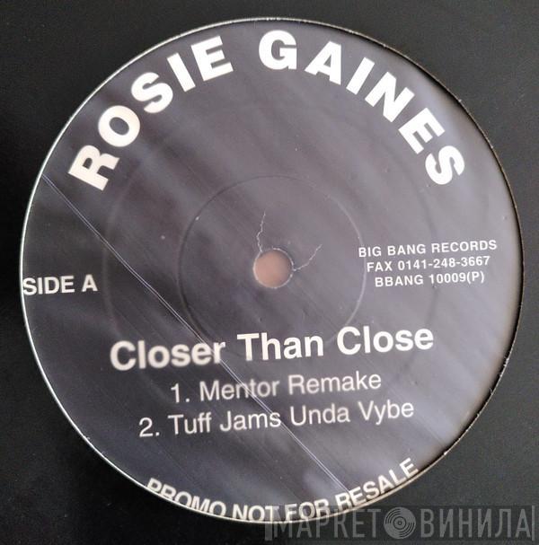  Rosie Gaines  - Closer Than Close