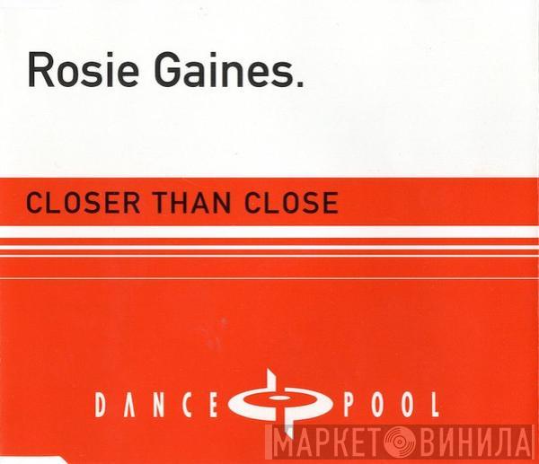  Rosie Gaines  - Closer Than Close