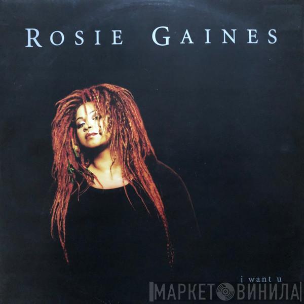 Rosie Gaines - I Want U