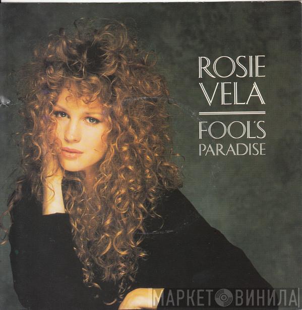Rosie Vela - Fool's Paradise