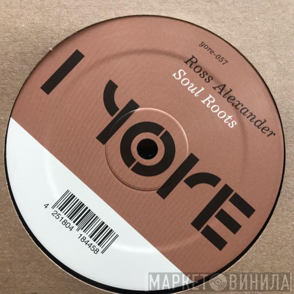 Ross Alexander  - Soul Roots 