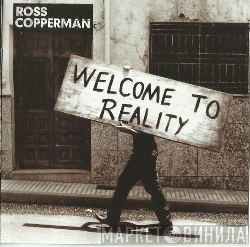 Ross Copperman  - Welcome To Reality