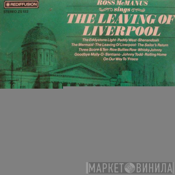Ross McManus - The Leaving Of Liverpool