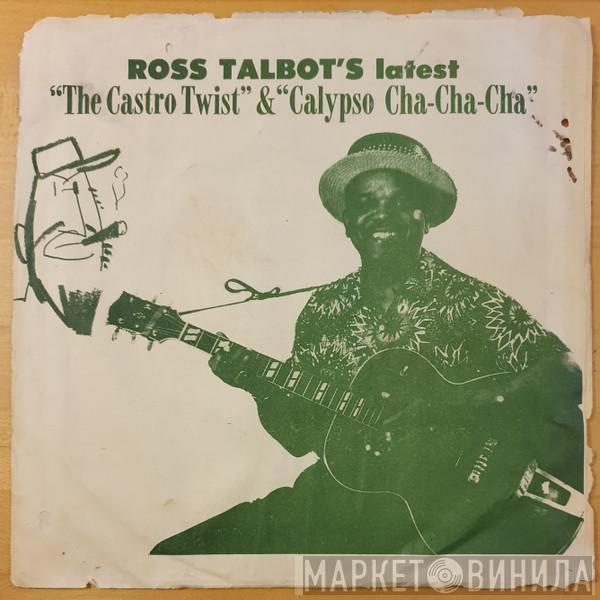 Ross Talbot - The Castro Twist / Calypso Cha-Cha-Cha