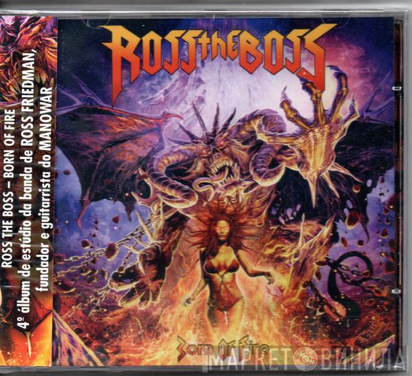  Ross The Boss   - Born Of Fire