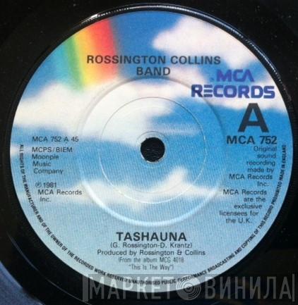 Rossington Collins Band - Tashauna / Gonna Miss It When It's Gone