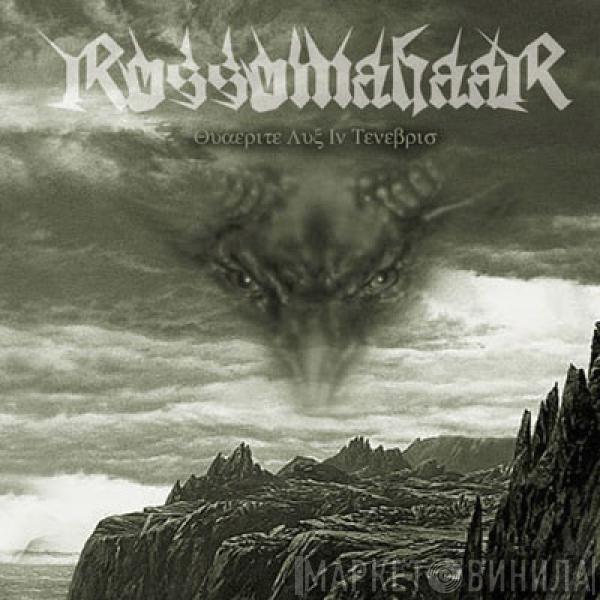 Rossomahaar - Quaerite Lux In Tenebris... (Exploring The External Worlds)