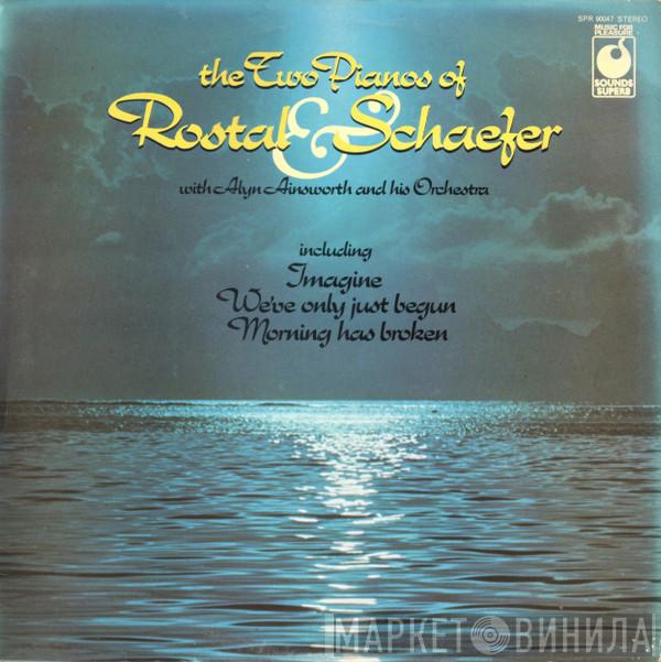 Rostal & Schaefer, The Alyn Ainsworth Orchestra - The Two Pianos Of Rostal And Schaefer