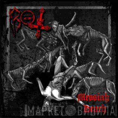 Rot  - Messiah Death