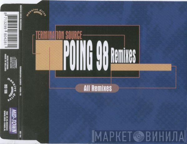  Rotterdam Termination Source  - Poing 98 (Remixes - All Remixes)