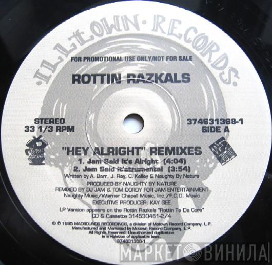 Rottin Razkals - Hey Alright (Remixes)