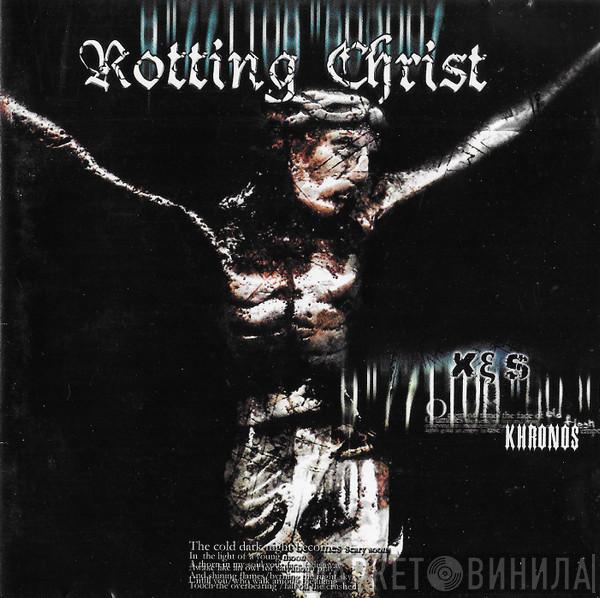  Rotting Christ  - Khronos