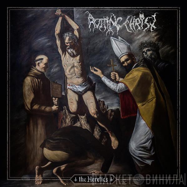  Rotting Christ  - The Heretics