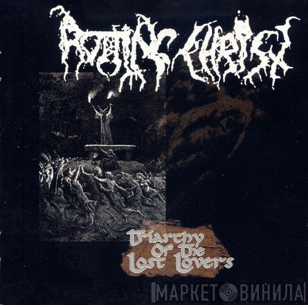 Rotting Christ - Triarchy Of The Lost Lovers