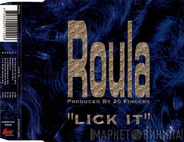 Roula  - Lick It