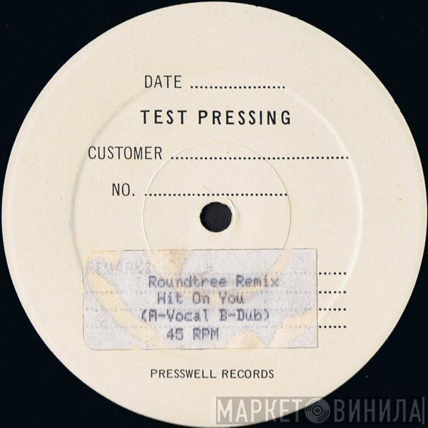 Roundtree - Hit On You (Remix)