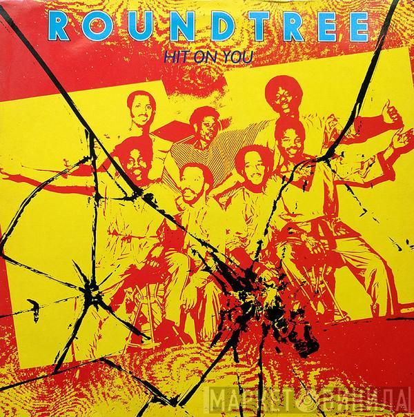  Roundtree  - Hit On You