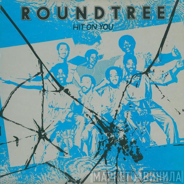  Roundtree  - Hit On You