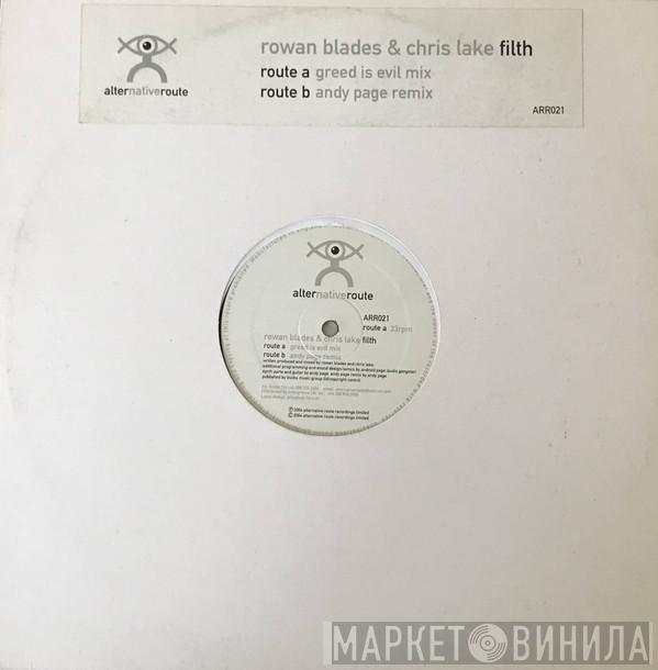 Rowan Blades, Chris Lake - Filth