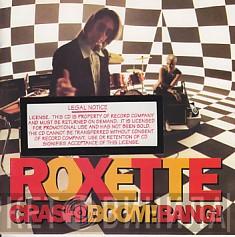  Roxette  - Crash! Boom! Bang!