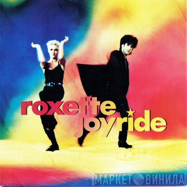  Roxette  - Joyride