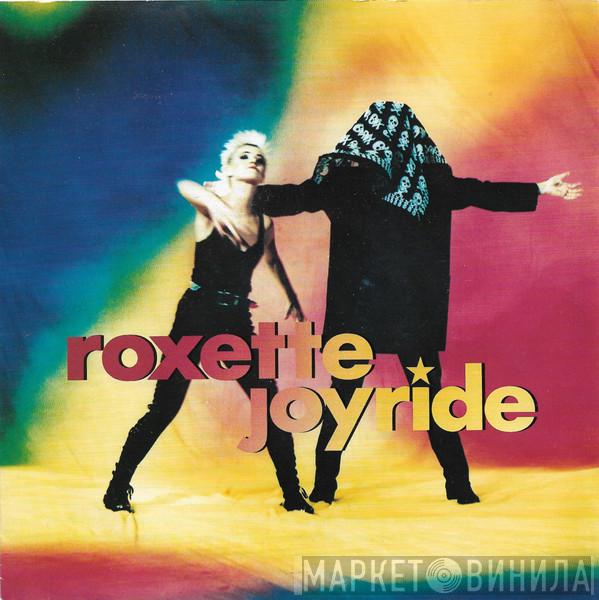  Roxette  - Joyride