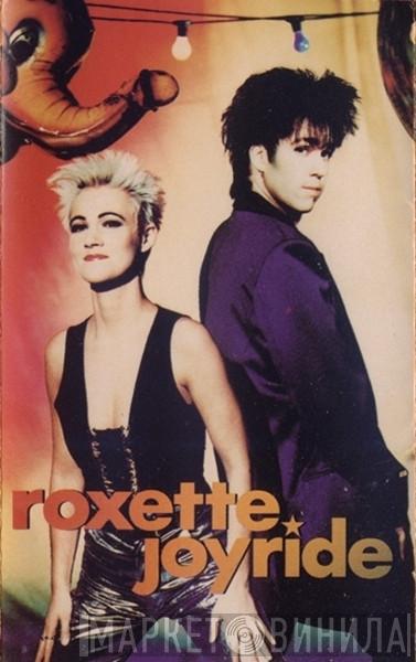  Roxette  - Joyride