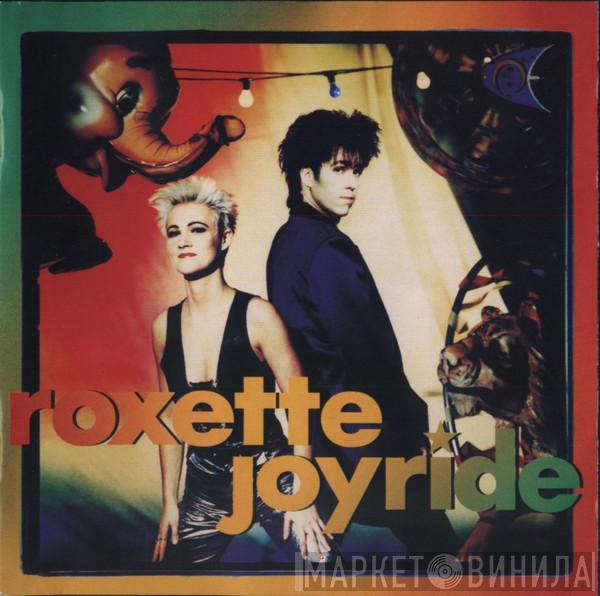  Roxette  - Joyride