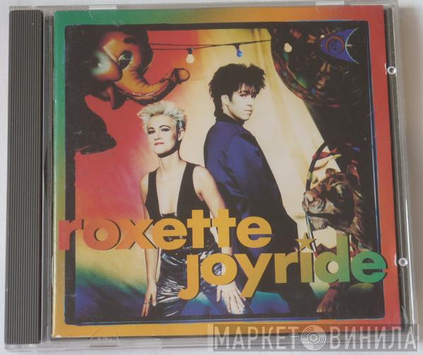  Roxette  - Joyride