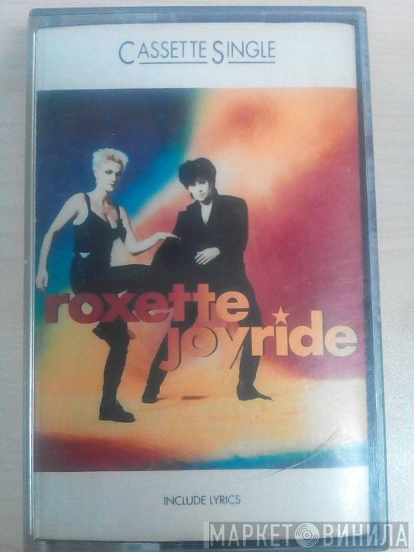  Roxette  - Joyride
