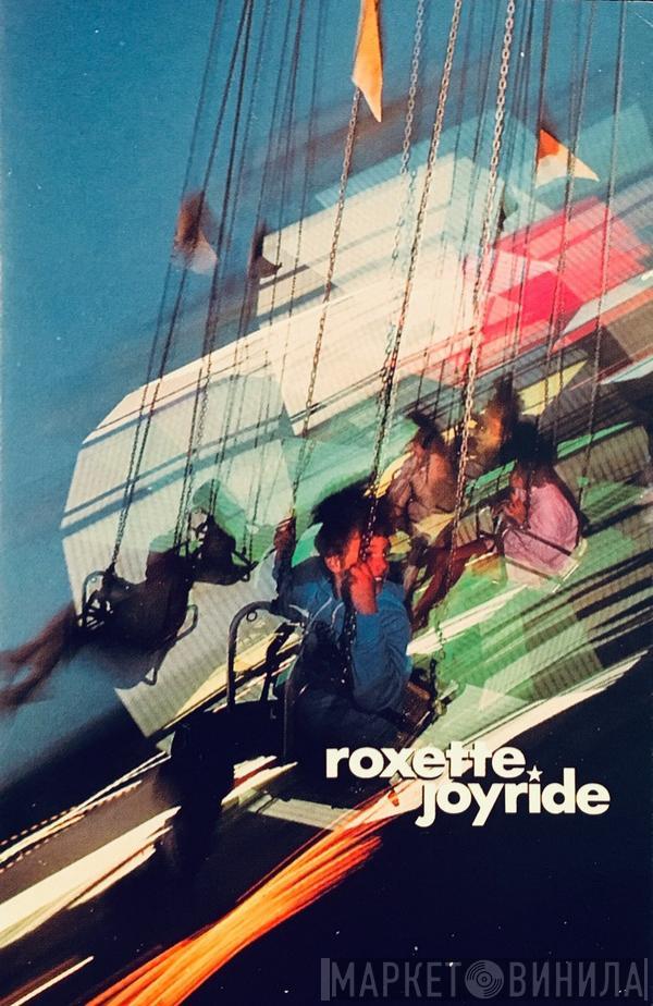  Roxette  - Joyride