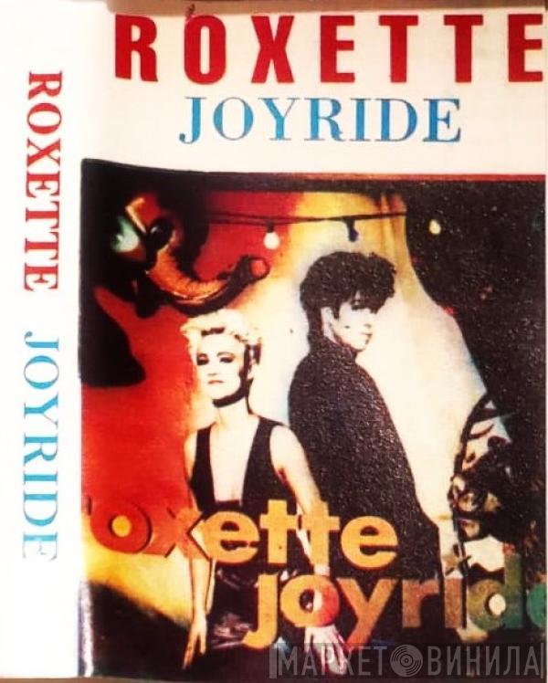  Roxette  - Joyride