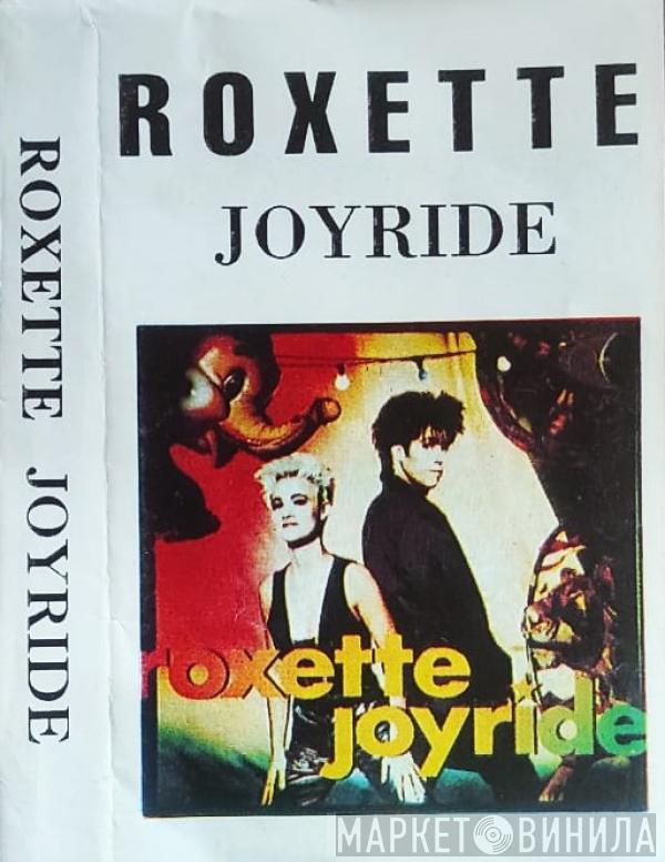  Roxette  - Joyride