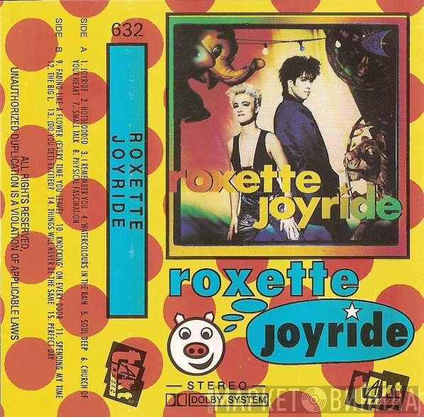  Roxette  - Joyride