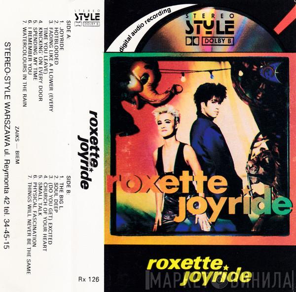 Roxette  - Joyride