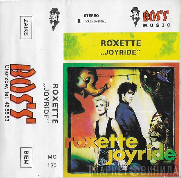  Roxette  - Joyride