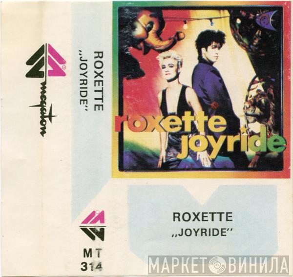  Roxette  - Joyride