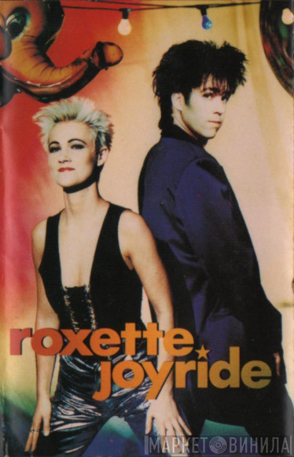  Roxette  - Joyride
