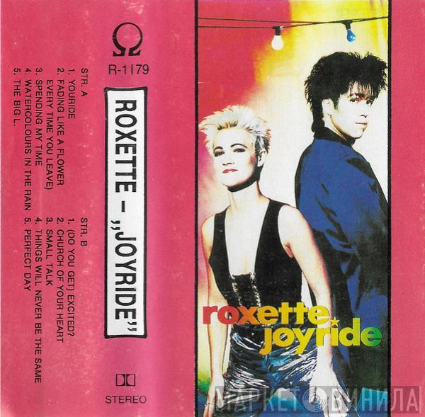  Roxette  - Joyride