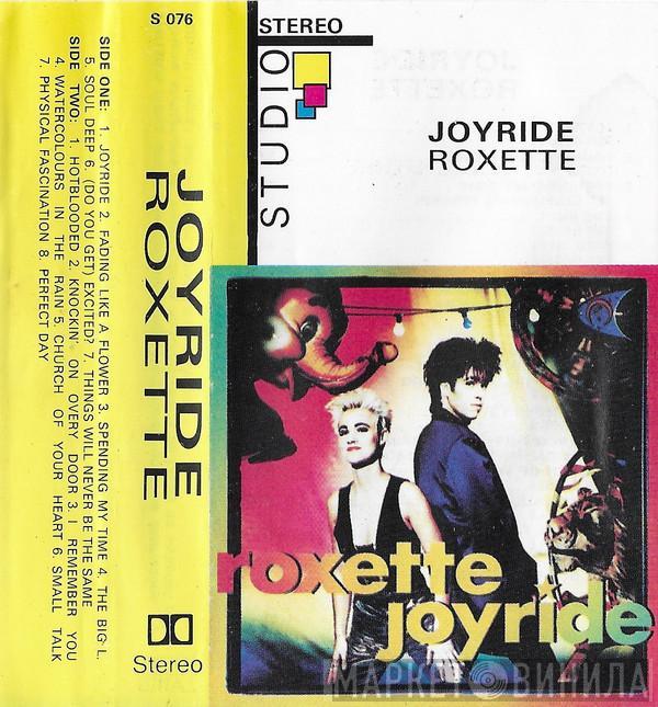  Roxette  - Joyride