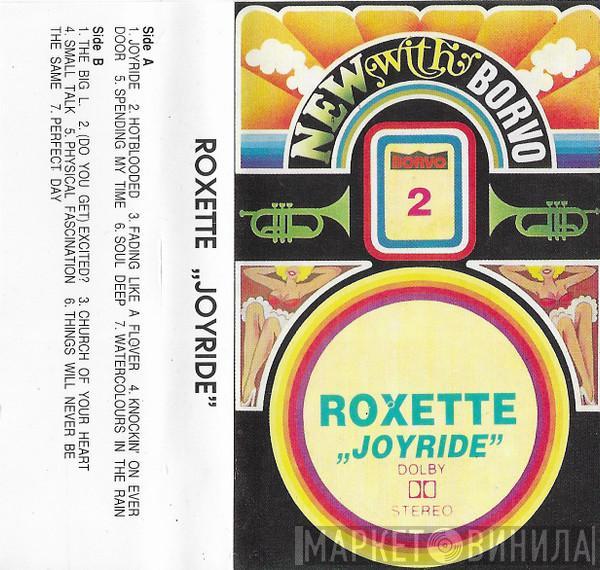  Roxette  - Joyride