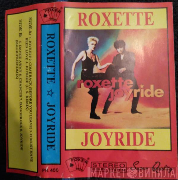  Roxette  - Joyride