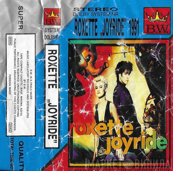  Roxette  - Joyride