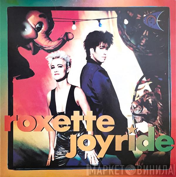  Roxette  - Joyride
